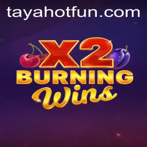 Experience the Thrill of BurningWinsX2: A Game That Combines Classic Charm with Modern Excitement