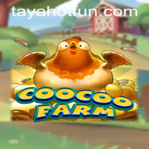 Exploring the Whimsical World of CooCooFarm and the TAYAHOT Phenomenon