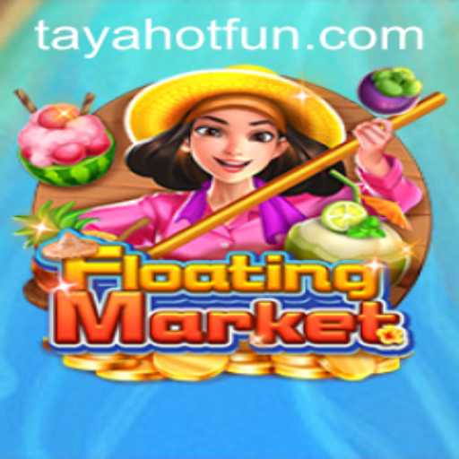 Unveiling the Wonders of FloatingMarket: A Vibrant Journey into TAYAHOT's Dynamic World